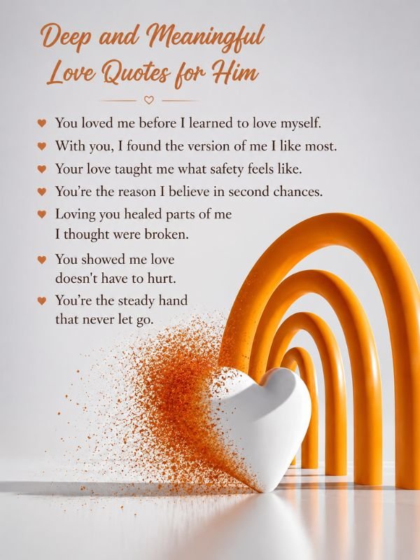 Deep and Meaningful Love Quotes for Him (1)