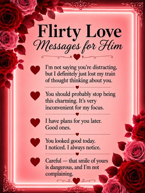Flirty Love Messages for Him