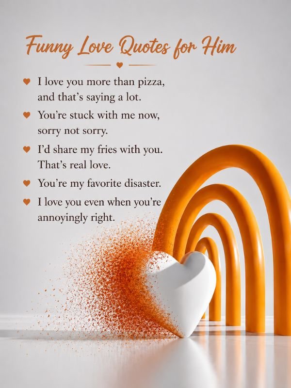 Funny Love Quotes for Him (1)