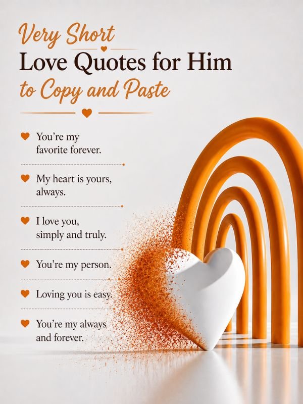 Very Short Love Quotes for Him to Copy and Paste (1)