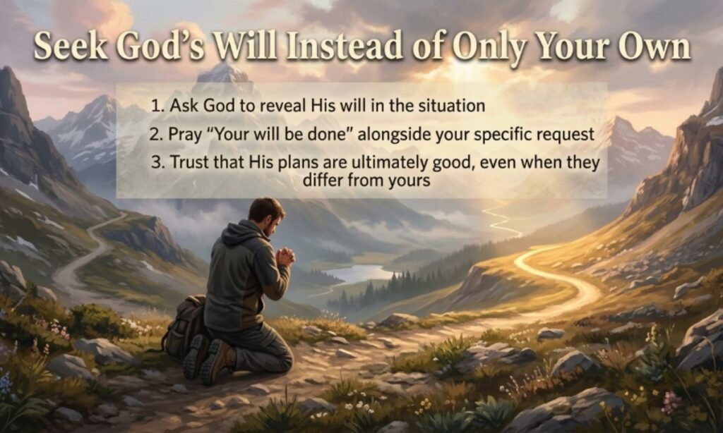 Seek Gods Will Instead of Only Your Own
