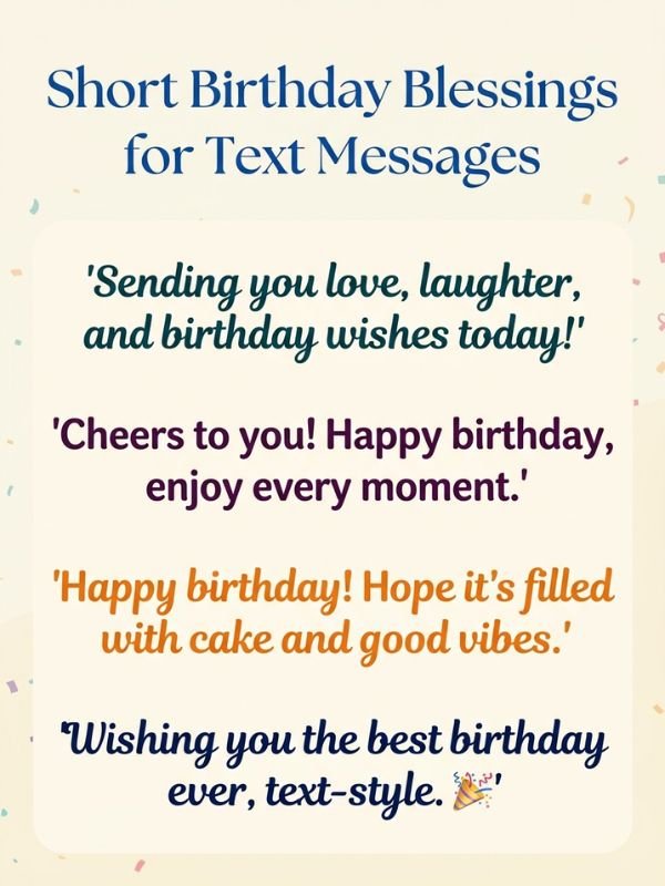 Short Birthday Blessings for Text Messages